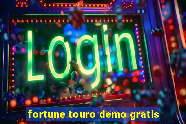 fortune touro demo gratis